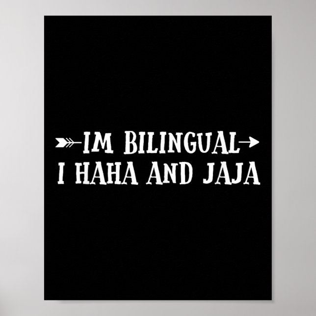 Im Bilingual I Haha och Jaj Funny Spanglis Spangli Poster (Framsidan)