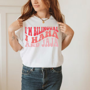 Im Bilingual I Haha och Jaja Funny Spañol T Shirt