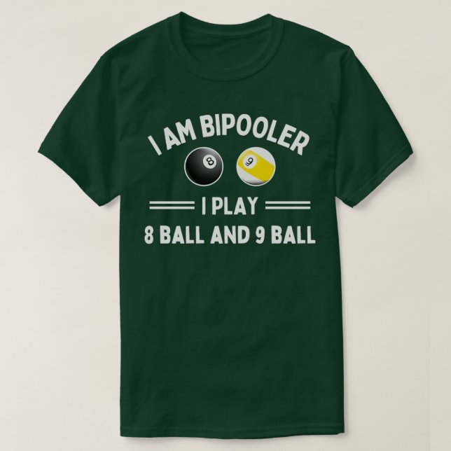 Im Bipooler I Play 8 Boll och 9 Boll T Shirt (Design framsida)