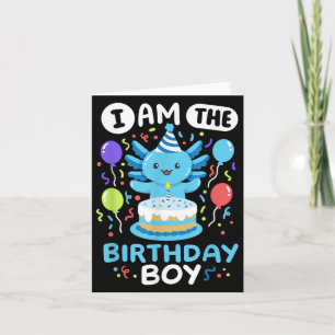 Im Birthday Boy Kids Axolotl Bday Cute Family Kort