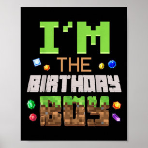 Im Birthday Boy Party Video Gamer Pixel Number Poster