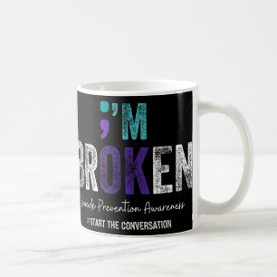 Im Broken Im Ok Suicide Prevention 2024 Kaffemugg