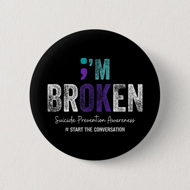 Im Broken Im Ok Suicide Prevention 2024 Knapp (Framsida)