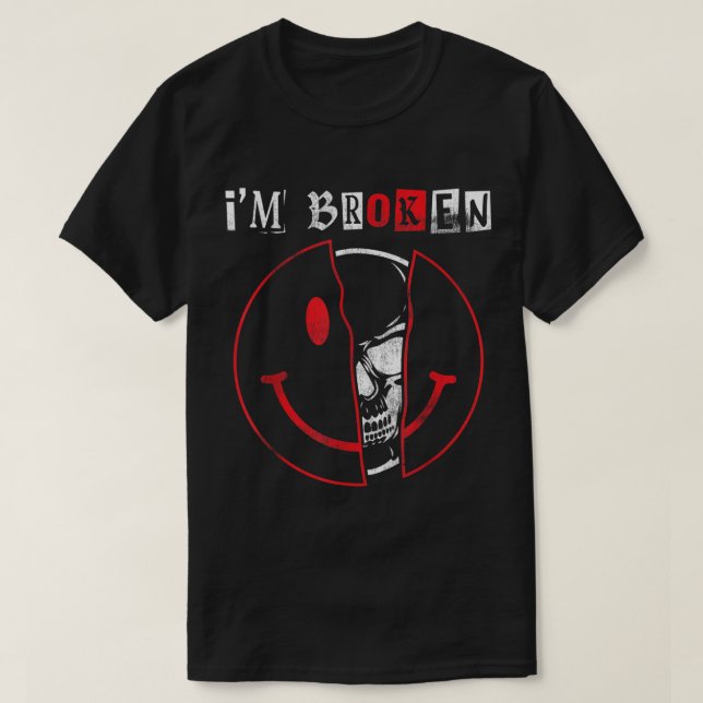 IM bruten Leverering osynlig Sjukdom IM OK bruten T Shirt (Design framsida)