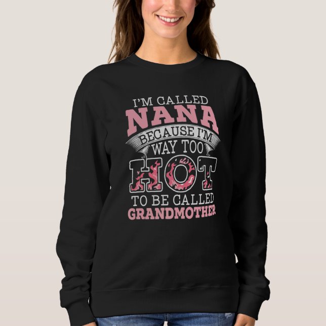 I'm Called Nana Grandma Grandmother Grandmom Grann T Shirt (Framsida)