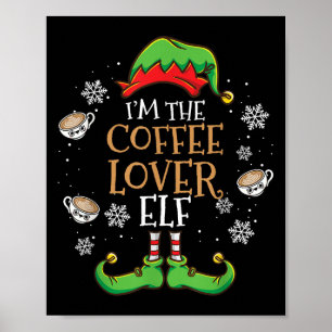Im Coffee Älskare Elf-julen Poster