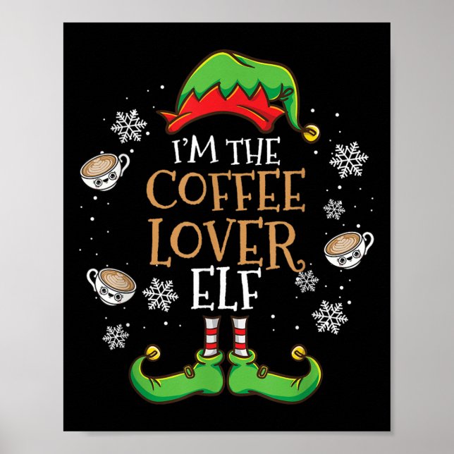 Im Coffee Älskare Elf-julen Poster (Framsidan)