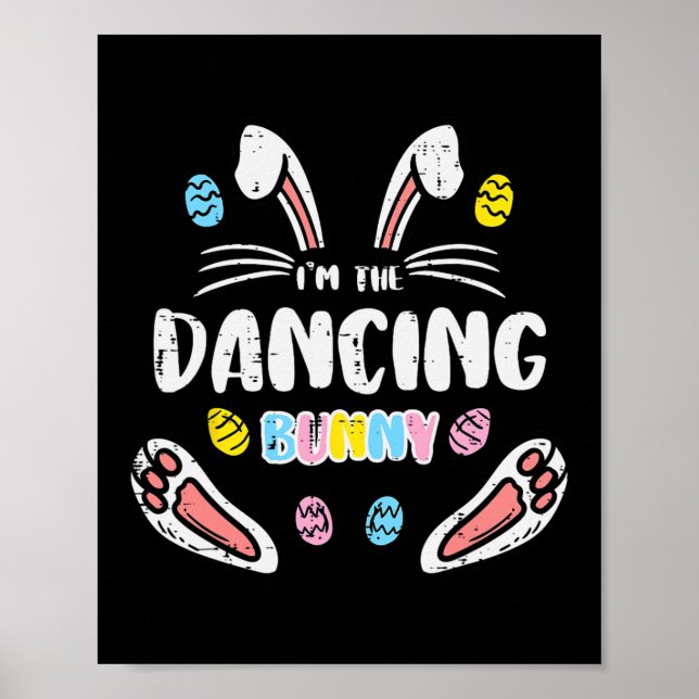 Im Dancing Bunny Funny Påsk Matching Family Manar Poster (Framsidan)