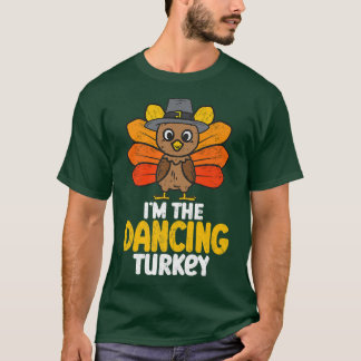 Im Dancing Turkey Happy thanksgiving 2022 Autu T Shirt