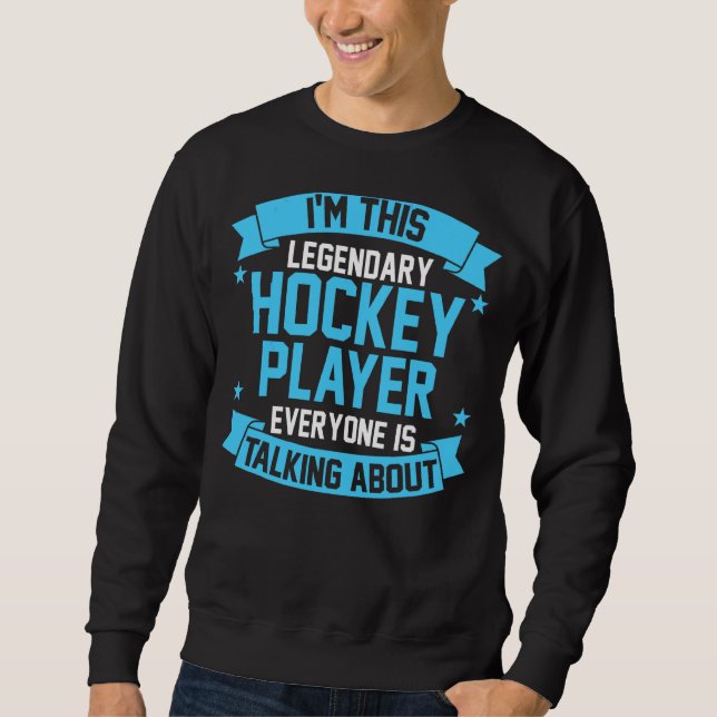 Im den här legendary Hockey Player Lång Ärmad Tröja (Framsida)