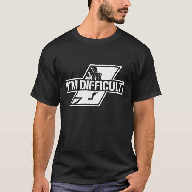 I'm Difficult Base Jumping Parachute Thrill Seeker T Shirt (Framsida)