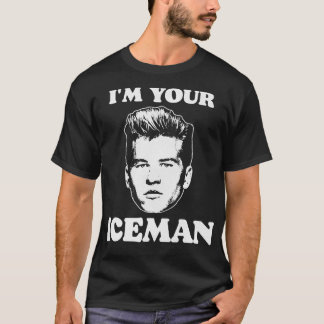 Im din Iceman T Shirt