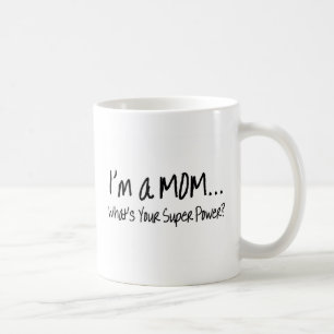 Im driver en mamma vad är din toppen kaffemugg