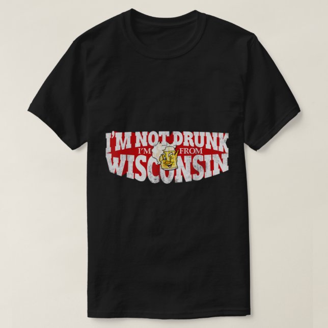 Im ej avrunk imm från Wisconsin Funny Wisconsin T Shirt (Design framsida)