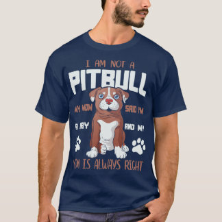 Im ej en Pitbull Im A BA T Shirt
