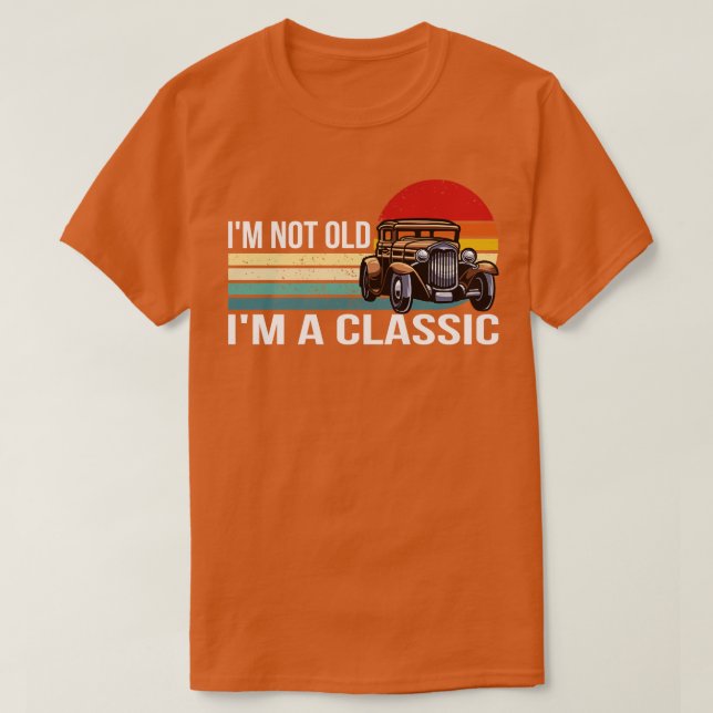 Im ej gammal Im A Classic T Shirt (Design framsida)