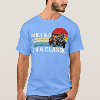 Im ej gammal Im A Classic T Shirt