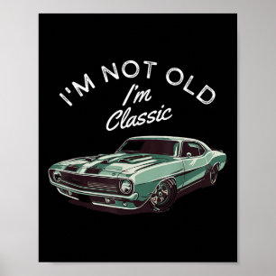 Im Ej gammal imma Clim Vintage Muscle Car Poster