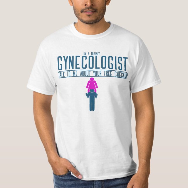 im en deltagare i utbildninggynekolog tee shirt (Framsida)
