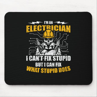 Im en elektriker i Cant Fix Stupid Musmatta
