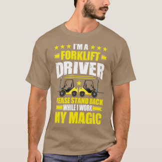 Im en Gaffklift-drivrutin, sätt tillbaka gaffelgaf T Shirt