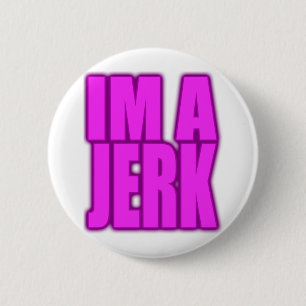 IM en IDIOTjerkin som rycker till idiotdans Knapp