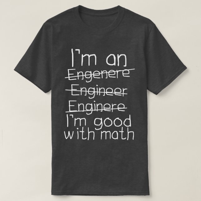 Im en Ingenjör Im-Bra med matematik T Shirt (Design framsida)