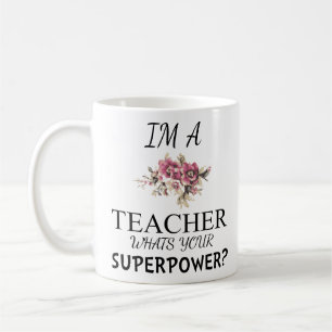 Im en lärareSuperpowermugg med härlig blommigt Kaffemugg
