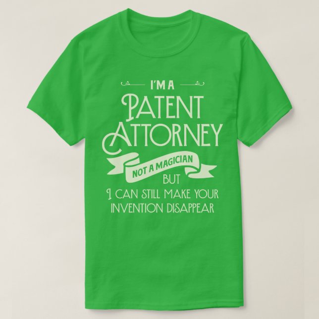 Im en patentadvokat, inte en Magician Funny T Shirt (Design framsida)