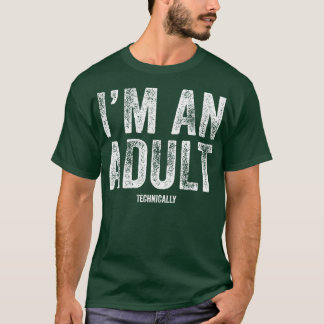 Im en Vuxen tekniskt funny 18:e födelsedagsgåva T Shirt