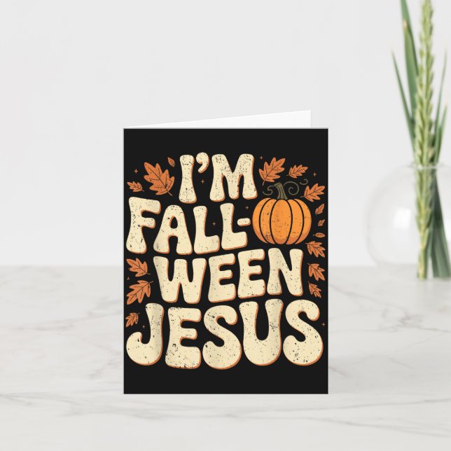 I'm Fall-o-ween Jesus Halloween Christian Groovy P Kort (Framsida)