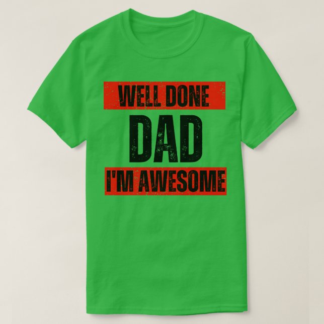 im fantastisk Bra gjort pappa T Shirt (Design framsida)