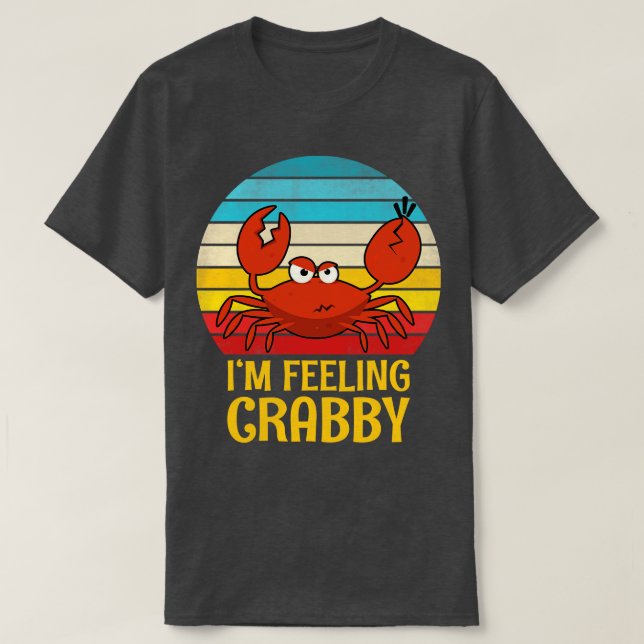 Im Feeling Crab T Shirt (Design framsida)