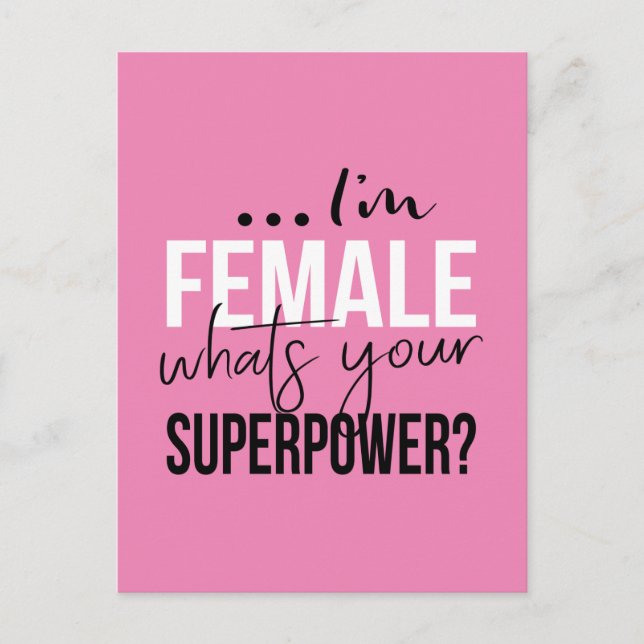 Im Female Whish Your Superpower Vykort (Framsida)