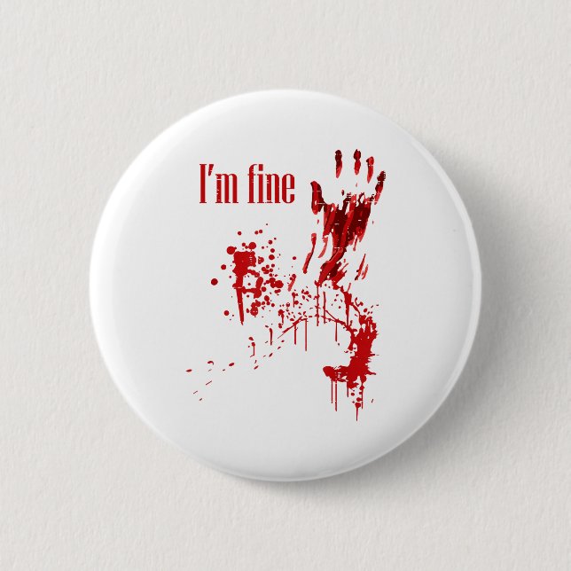 I'm Fine Bloody Funny Halloween Costume Men Women  Knapp (Framsida)