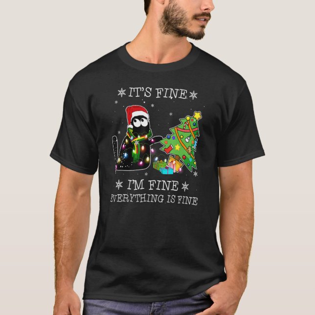 I'm Fine Everything Is Fine Black Cat Christmas Tr T Shirt (Framsida)