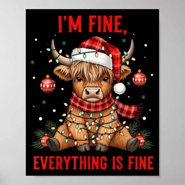Im Fine Everything Is Fine Funny Christmas Highlan Poster (Framsidan)