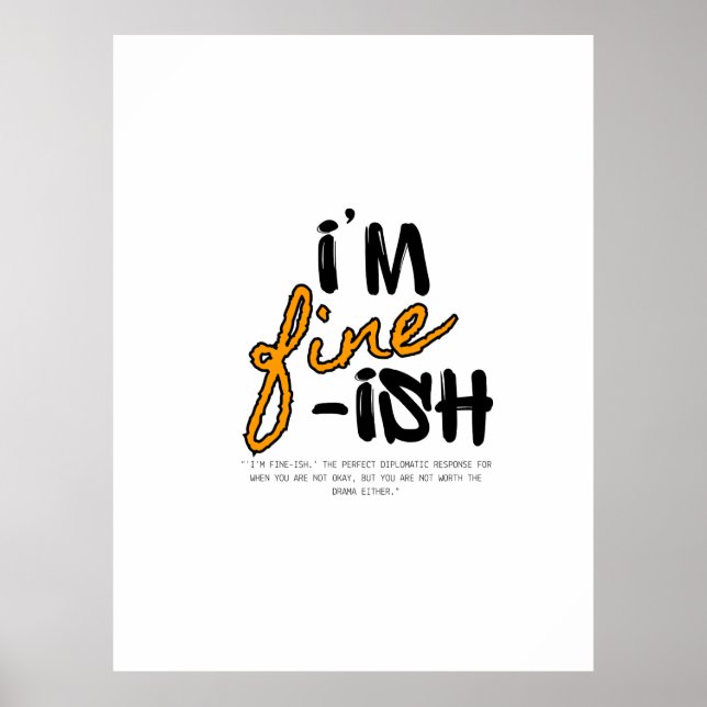 "I'm Fine-ish" Typographic Sarcastic Tee Design Poster (Framsidan)