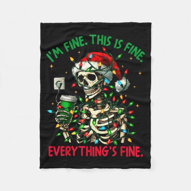 I'm Fine This Is Fine Everything Christmas Skeleto Fleecefilt (Framsidan)