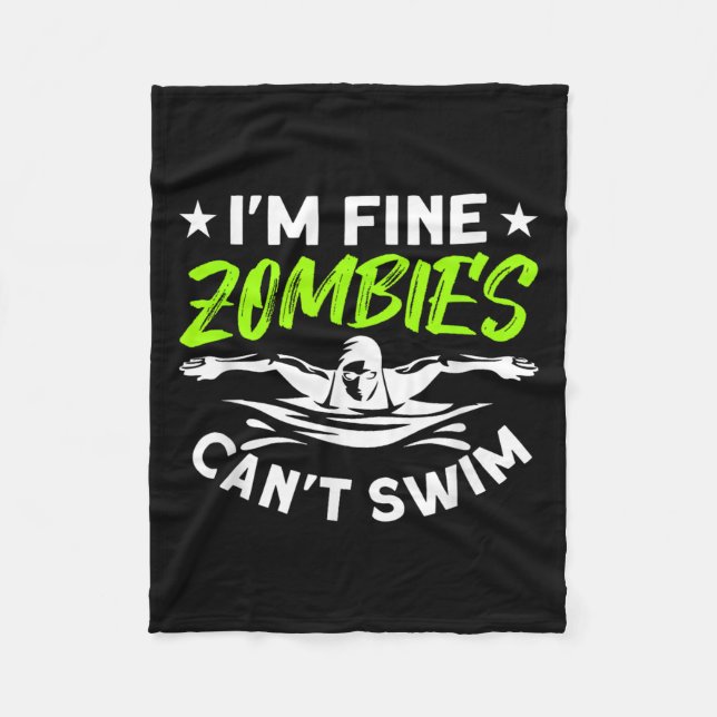 I'm Fine Zombies Can't Swim  Fleecefilt (Framsidan)