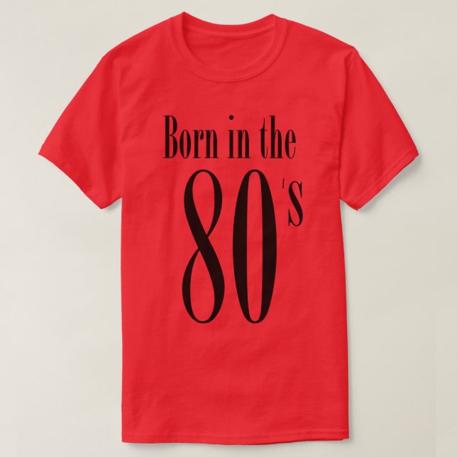 Im född i 80-talets Coola Retro Typography 80 T Shirt (Design framsida)