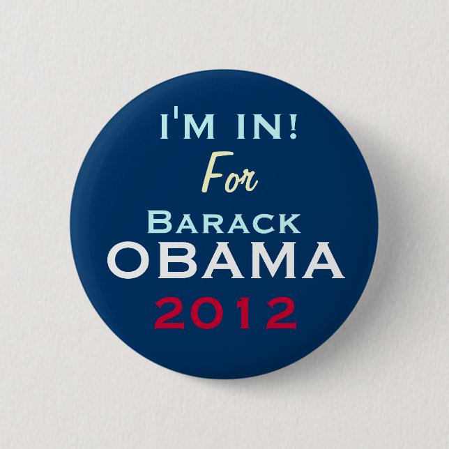 IM för den OBAMA 2012 rundakampanjen knäppas IN Knapp (Framsida)