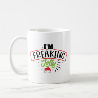 I'm Freaking Jolly Christmas Funny Kaffemugg
