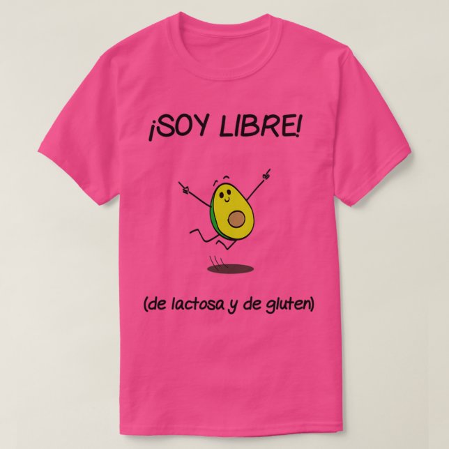 Im free of lactos and gluten Spain version T Shirt (Design framsida)