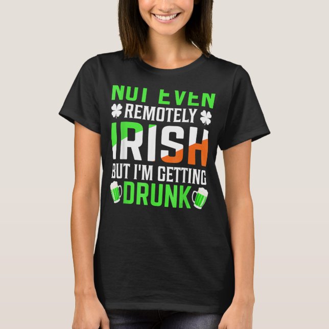 I'm Getting Drunk Irish Flag Shamrock St Patrick's T Shirt (Framsida)