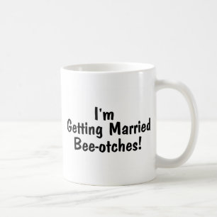 Im gifta sig Beeotches Kaffemugg