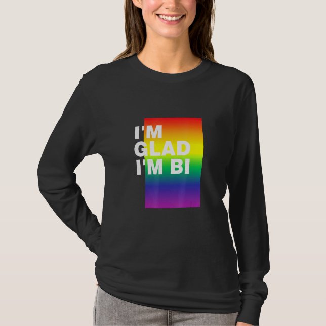 Im Glad Im Bi Lgbtq Bisexual Pride Bi Pride Pride T Shirt (Framsida)