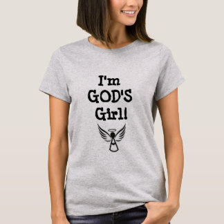 I'm GOD'S Girl T Shirt