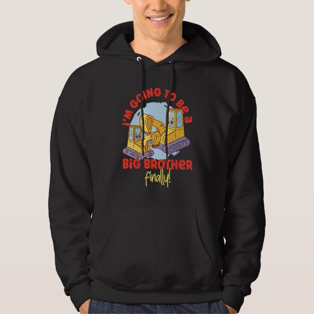 I'm Going To Be A Big Brother Finally  Excavators Hoodie (Framsida)