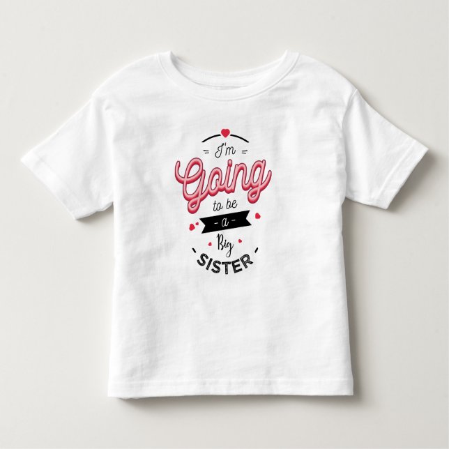 I'm going to be a big sister t shirt (Framsida)